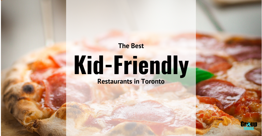 the-best-kid-friendly-restaurants-in-toronto-group-tours